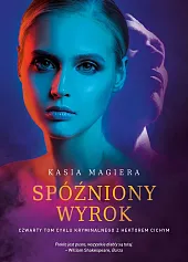 Spóżniony wyrok Cykl z Hektorem Cichym,Kasia Magiera Spóżniony wyrok Cykl z Hektorem Cichym,Kasia Magiera