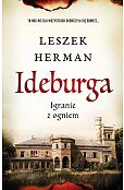 Ideburga Igranie z ogniem Ideburga Igranie z ogniem