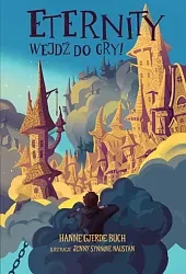 Eternity. Wejdź do gry!Hanne Gjerde Eternity. Wejdź do gry!Hanne Gjerde