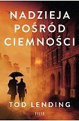 Nadzieja pośród ciemności Nadzieja pośród ciemności