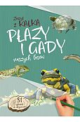 Płazy i gady naszych lasów Płazy i gady naszych lasów
