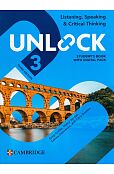 Unlock 3 Listening, Speaking and Critical Thinking Student's Book with Digital Pack Unlock 3 Listening, Speaking and Critical Thinking Student's Book with Digital Pack