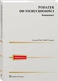Podatek od nieruchomości. Komentarz [PRZEDSPRZEDAŻ] Rafał Dowgier