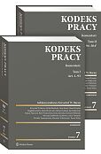 Kodeks pracy. Komentarz. Tom I i II Kodeks pracy. Komentarz. Tom I i II