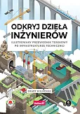 Odkryj dzieła inżynierów.