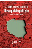 Strach o suwerenność Strach o suwerenność