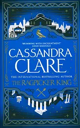 The Ragpicker KingCassandra Clare