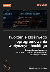 Tworzenie złośliwego oprogramowania w etycznym hackingu.