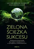 Zielona ścieżka sukcesu.
