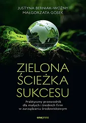 Zielona ścieżka sukcesu.Justyna Berniak-Woźny