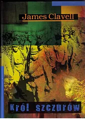 Król szczurówJames Clavell Król szczurówJames Clavell