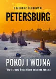 Petersburg. Pokój i wojna