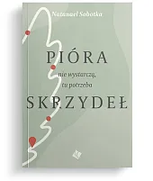 Pióra nie wystarczą, tu potrzeba skrzydeł Pióra nie wystarczą, tu potrzeba skrzydeł