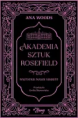 Wszystkie nasze sekrety. Akademia Sztuk Rosefield. Tom 1 Wszystkie nasze sekrety. Akademia Sztuk Rosefield. Tom 1