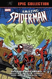 Amazing Spider-Man. Epic Collection. Sieć życia,,Mark Bagley