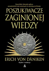 Poszukiwacze zaginionej wiedzyvon Däniken Erich