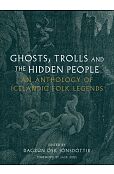 Ghosts, Trolls and the Hidden People Ghosts, Trolls and the Hidden People