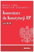 Komentarz do Konstytucji RP art. 38, 39 Komentarz do Konstytucji RP art. 38, 39