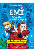 Emi i Tajny Klub Superdziewczyn 2 Kółko hiszpańskiego Emi i Tajny Klub Superdziewczyn 2 Kółko hiszpańskiego
