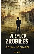 Wiem, co zrobiłeś! Wiem, co zrobiłeś!