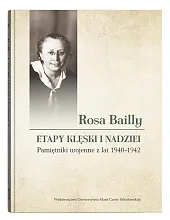 Rosa Bailly Etapy klęski i nadziei.,Rosa Bailly