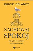 Zachowaj spokój Zachowaj spokój