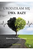Urodziłam się dwa razy Urodziłam się dwa razy