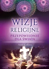 Wizje religijne Przepowiednie dla świata