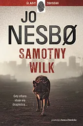 Samotny wilkJo Nesbo Samotny wilkJo Nesbo