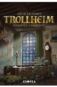 Trollheim. Wampiry i demony Trollheim. Wampiry i demony
