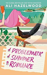 Problematic Summer RomanceAli Hazelwood Problematic Summer RomanceAli Hazelwood
