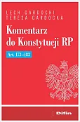 Komentarz do Konstytucji RP art. 173-183 Komentarz do Konstytucji RP art. 173-183