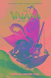 Magiczny świat Disneya w komiksie. Vaiana.,Veronica Lorenzo