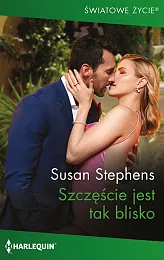 Szczęście jest tak bliskoSusan Stephens