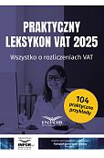 Praktyczny Leksykon VAT 2025 Praktyczny Leksykon VAT 2025