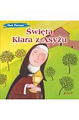 Święta Klara z Asyżu Święta Klara z Asyżu