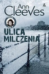 Ulica milczeniaAnn Cleeves