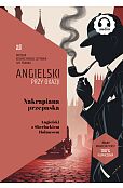 Nakrapiana Przepaska. Angielski z Sherlockiem Holmesem Nakrapiana Przepaska. Angielski z Sherlockiem Holmesem