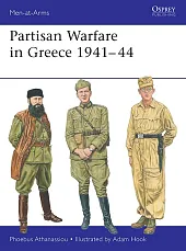 Partisan Warfare in Greece 1941-44Phoebus Athanassiou Partisan Warfare in Greece 1941-44Phoebus Athanassiou