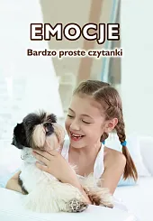Emocje Bardzo proste czytanki