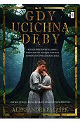 Gdy ucichną dęby Gdy ucichną dęby