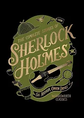 The Complete Stories of Sherlock HolmesConan Doyle Arthur The Complete Stories of Sherlock HolmesConan Doyle Arthur