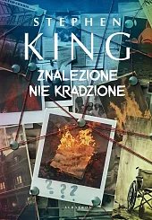 Znalezione nie kradzioneStephen King Znalezione nie kradzioneStephen King