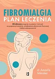 Fibromialgia. Plan leczenia Fibromialgia. Plan leczenia