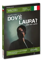 Włoski Kryminał z ćwiczeniami Dov’è Laura?,Angelika Bohn