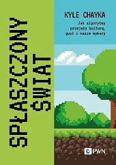 Spłaszczony światKyle Chayka