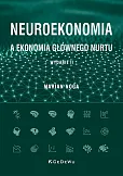 Neuroekonomia a ekonomia głównego nurtu