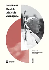 Musicie od siebie wymagaćPaweł Skibiński