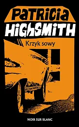 Krzyk sowyPatricia Highsmith