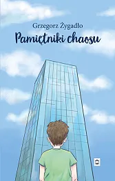 Pamiętniki chaosu Pamiętniki chaosu